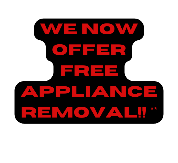 we now offer free appliance removal